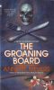 [Smith & Wetzon 07] • The Groaning Board